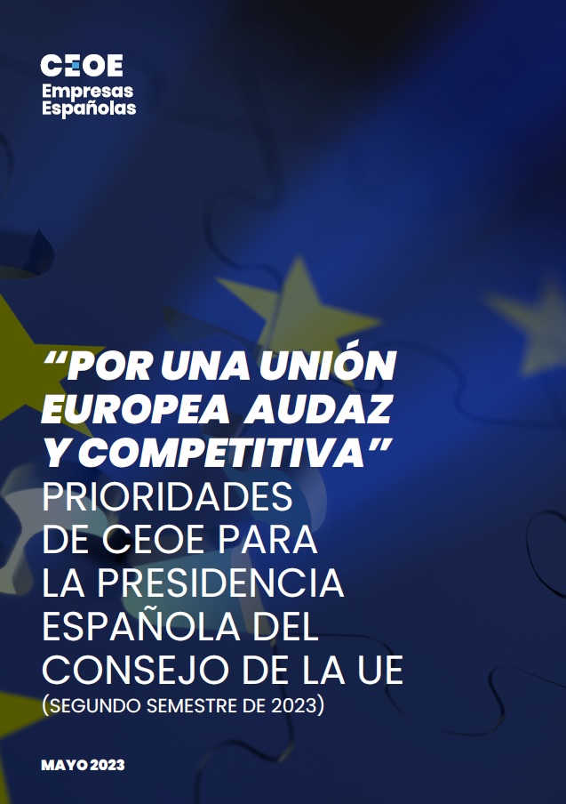 Prioridades de CEOE para la Presidencia española del Consejo de la UE (segundo semestre de 2023)