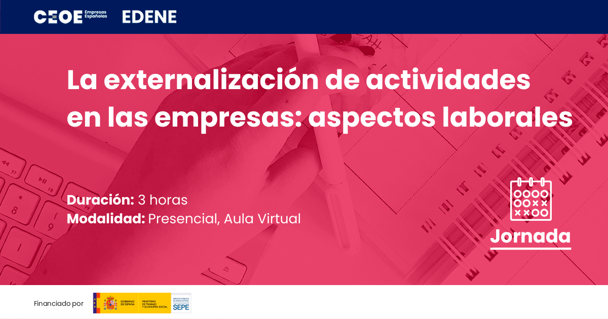 Edene Jornada EdeNE: “La externalización de actividades en las empresas ...