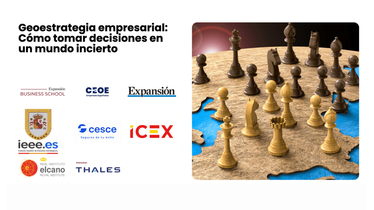 España: CEOE Campus prepara una nueva edición de su programa de Geoestrategia Empresarial para líderes que deben tomar decisiones en un mundo incierto