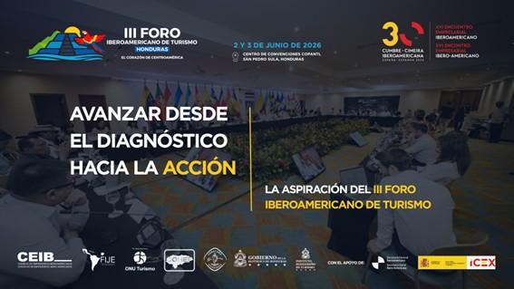 El III Foro Iberoamericano de Turismo se celebra del 1 al 3 de junio en San Pedro Sula, Honduras. 