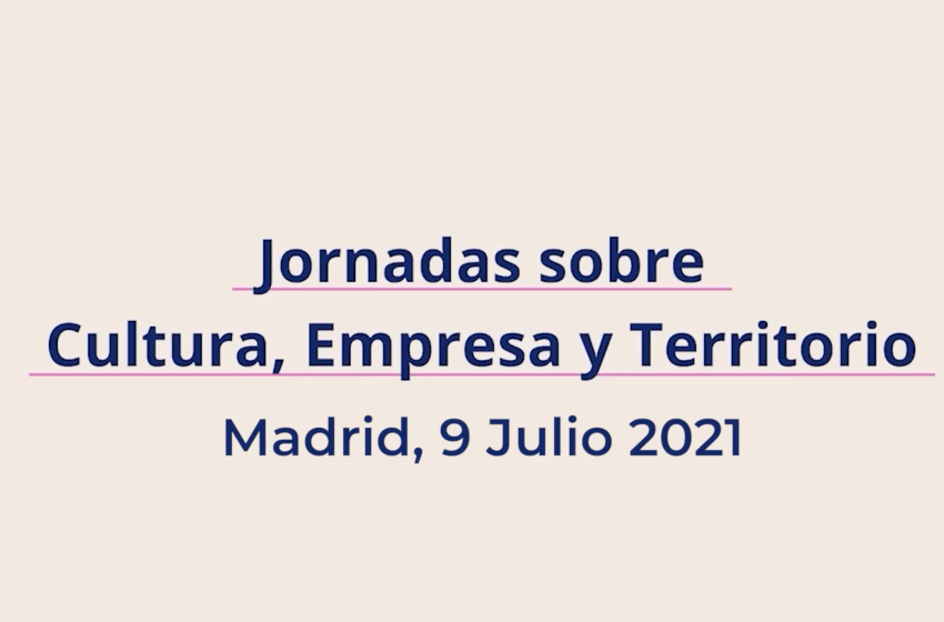 Jornadas sobre cultura, empresa y territorio organizadas por CEOE