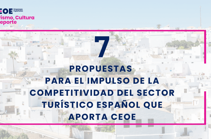 Propuestas para impulsar la competitividad turística