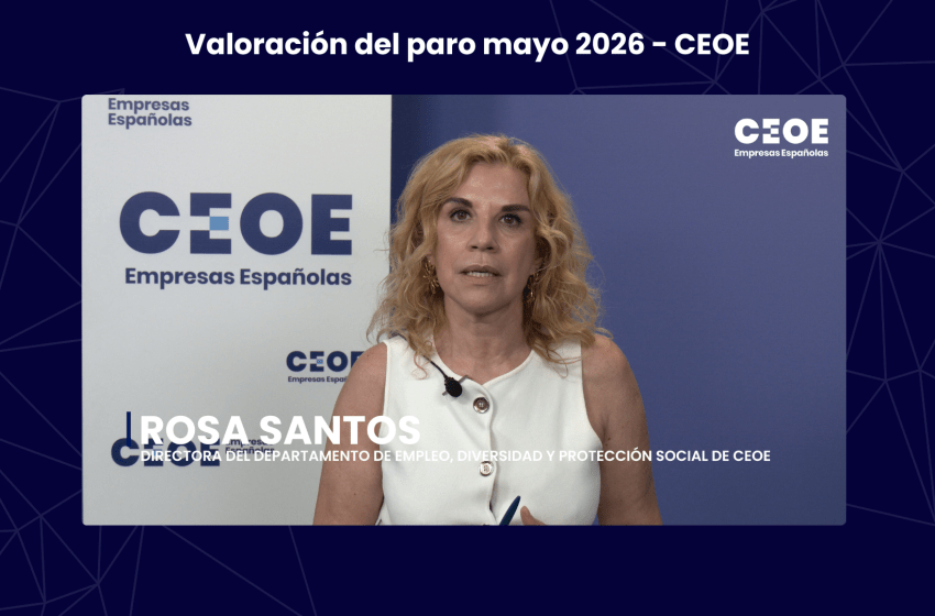 Valoración del paro mayo 2026 - CEOE