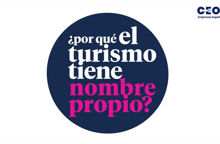 ¿Por qué el turismo tiene nombre propio?