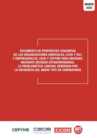 Documento de propuestas conjuntas de las organizaciones sindicales CCOO y UGT, y empresariales CEOE y CEPYME ante el coronavirus