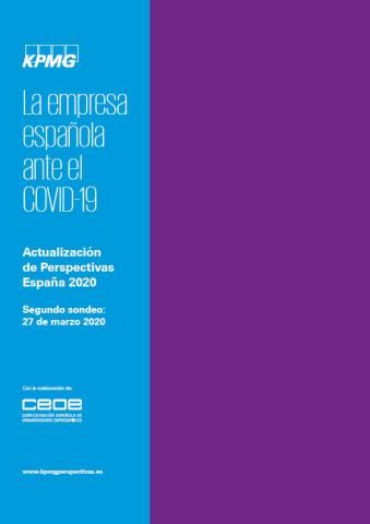 La empresa española ante el COVID-19 : actualización de Perspectivas Económicas España 2020 : segundo sondeo, 27 de marzo 2020