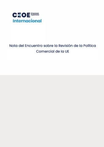 Nota del Encuentro sobre la Revisión de la Política Comercial de la UE