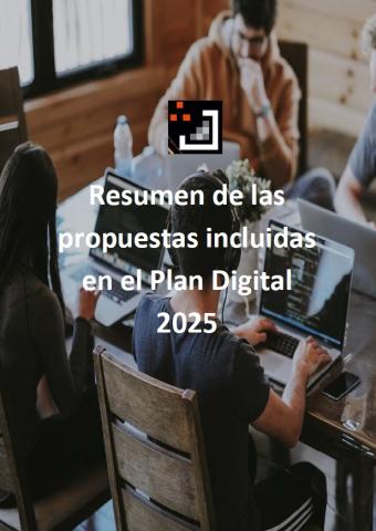 Resumen de las propuestas incluidas en el Plan Digital 2025