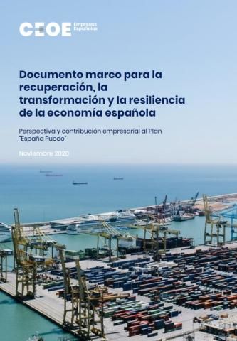 Documento marco para la recuperación, la transformación y la resiliencia de la economía española: perspectiva y contribución empresarial al Plan "España Puede"