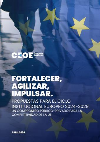 Fortalecer, agilizar, impulsar. Propuestas para el ciclo institucional europeo 2024-2029