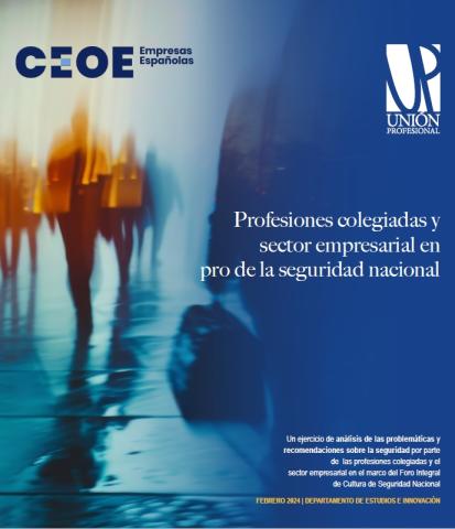 Profesiones colegiadas y sector empresarial en pro de la seguridad nacional