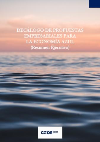 Decálogo de propuestas empresariales para la Economía Azul : resumen ejecutivo