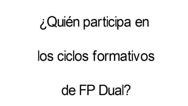 ¿Qué actores participan en la FP Dual?