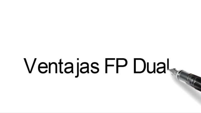 ¿Cuáles son las ventajas de la FP Dual? 