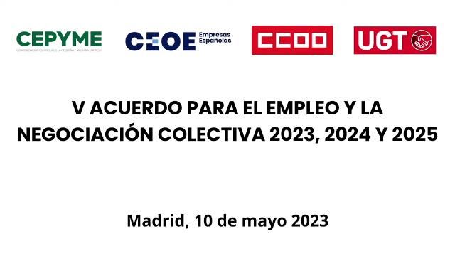 Firma del V Acuerdo para el Empleo y la Negociación Colectiva entre CEOE, CEPYME, CCOO y UGT