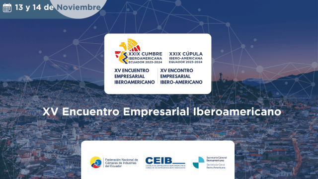 XV Encuentro Empresarial Iberoamericano